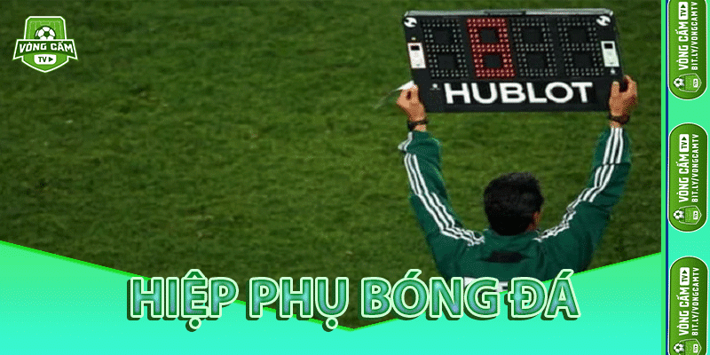 Hiệp Phụ Bóng Đá